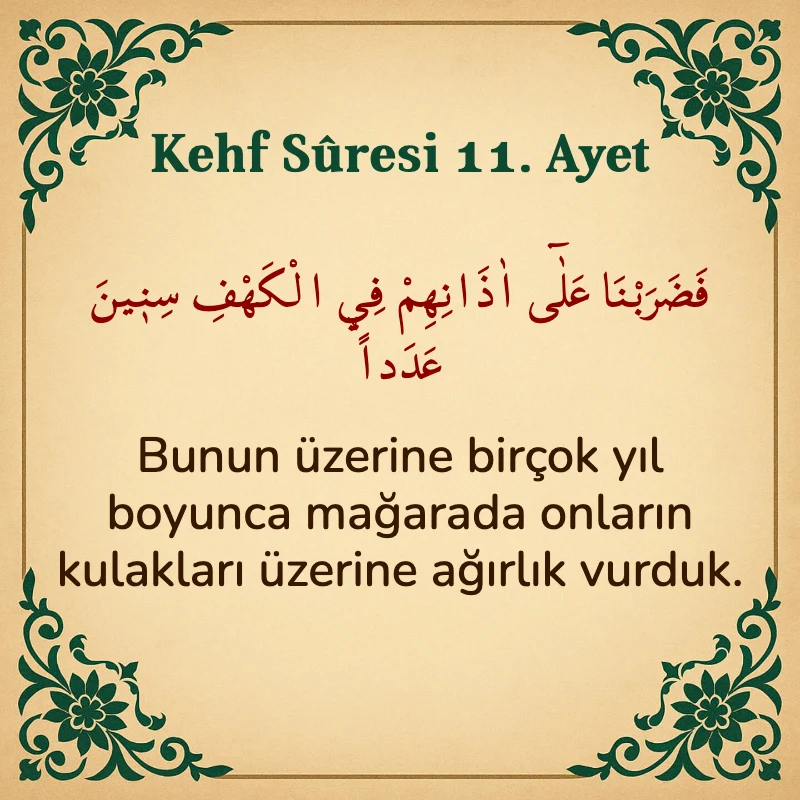 Kehf Suresi 11. Ayet Arapça ve Türkçe meali