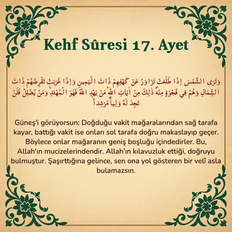 Kehf Suresi 17. Ayet Arapça ve Türkçe meali