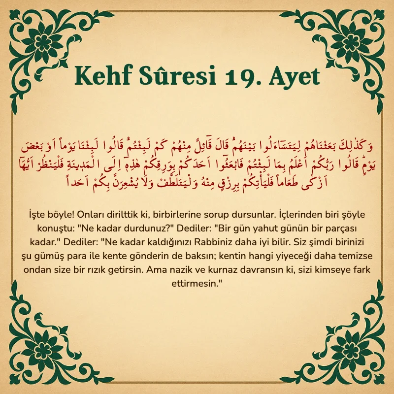 Kehf Suresi 19. Ayet Arapça ve Türkçe meali