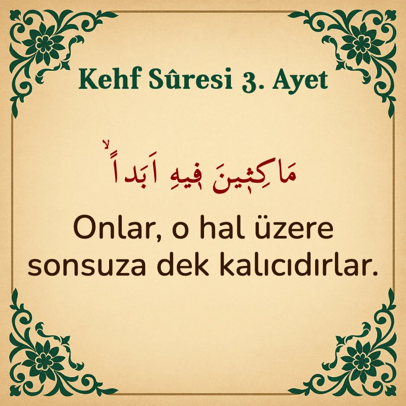 Kehf Suresi 3. Ayet Arapça ve Türkçe meali