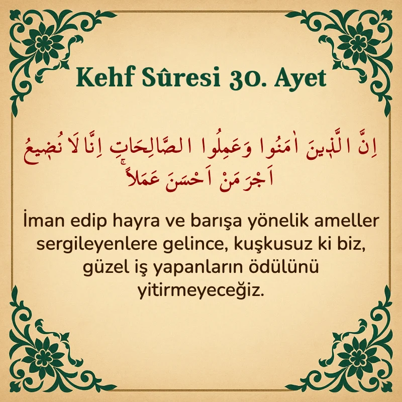 Kehf Suresi 30. Ayet Arapça ve Türkçe meali