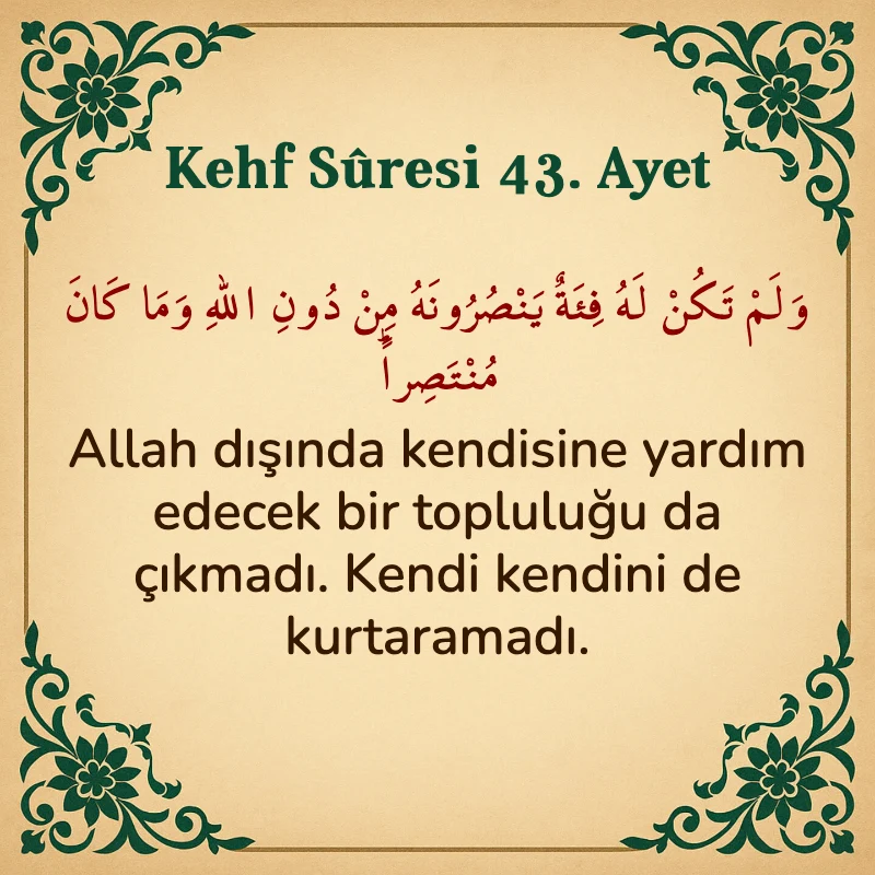 Kehf Suresi 43. Ayet Arapça ve Türkçe meali