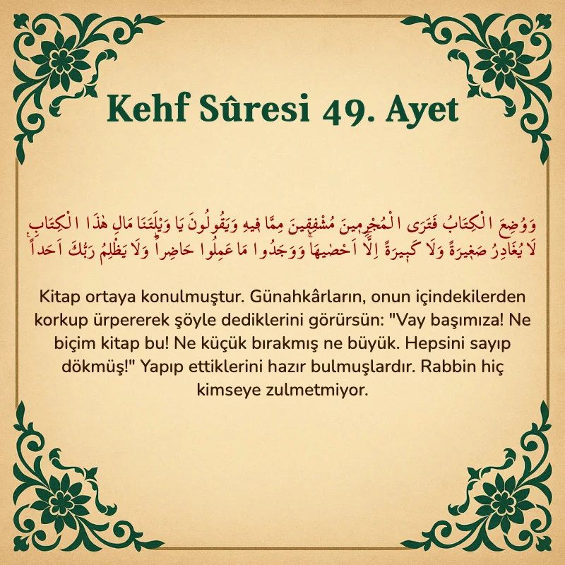 Kehf Suresi 49. Ayet Arapça ve Türkçe meali