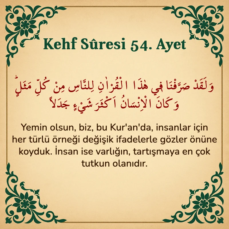 Kehf Suresi 54. Ayet Arapça ve Türkçe meali