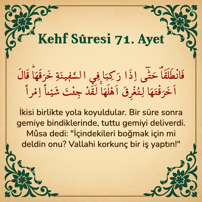 Kehf Suresi 71. Ayet Arapça ve Türkçe meali