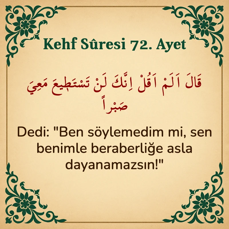 Kehf Suresi 72. Ayet Arapça ve Türkçe meali