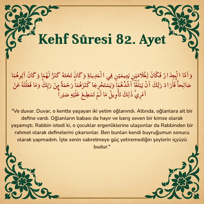 Kehf Suresi 82. Ayet Arapça ve Türkçe meali