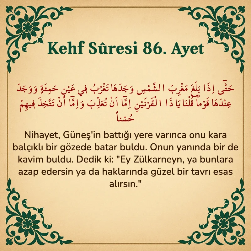 Kehf Suresi 86. Ayet Arapça ve Türkçe meali