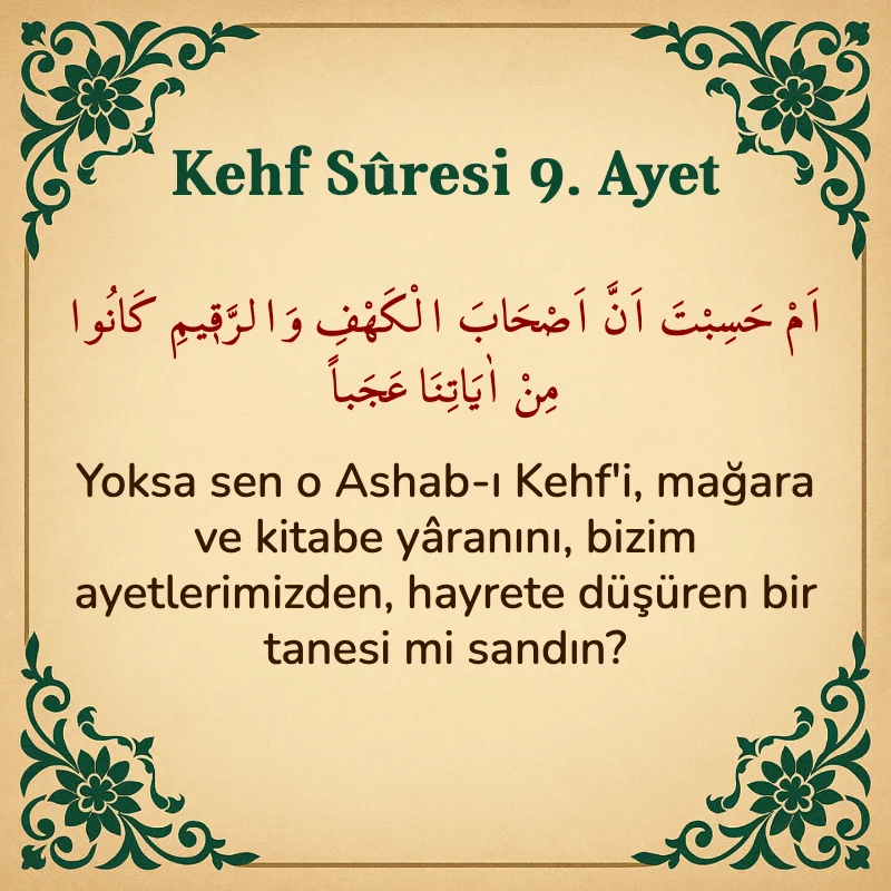 Kehf Suresi 9. Ayet Arapça ve Türkçe meali