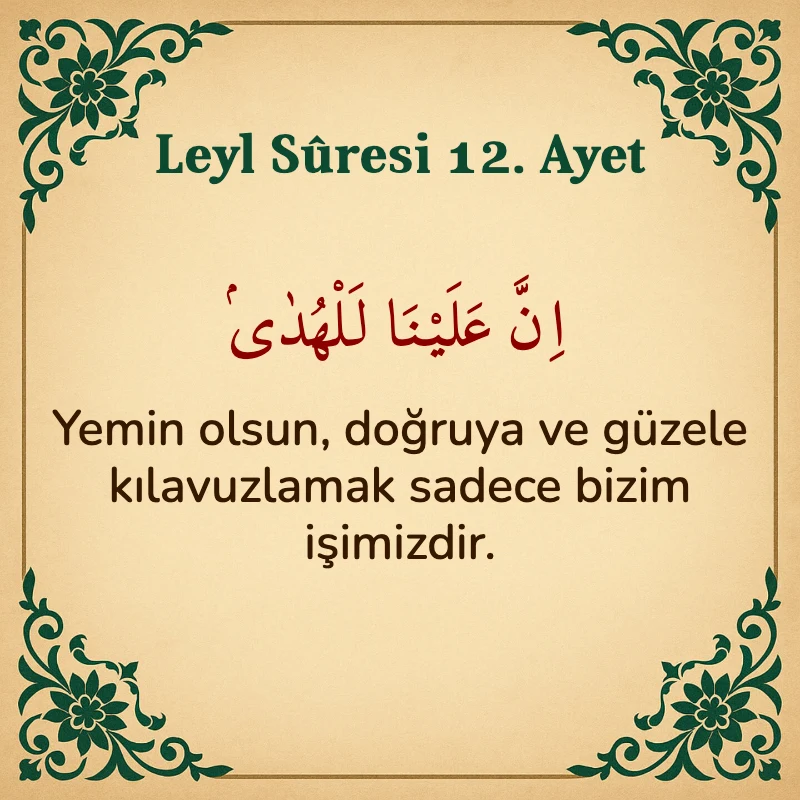 Leyl Suresi 12. Ayet Arapça ve Türkçe meali