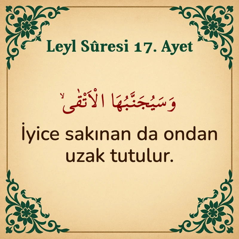 Leyl Suresi 17. Ayet Arapça ve Türkçe meali