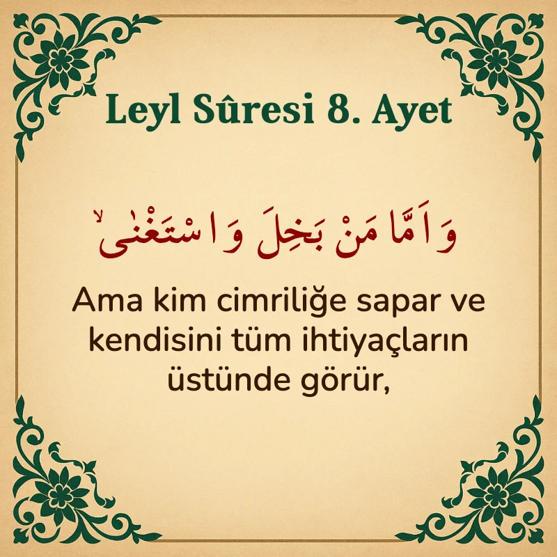 Leyl Suresi 8. Ayet Arapça ve Türkçe meali