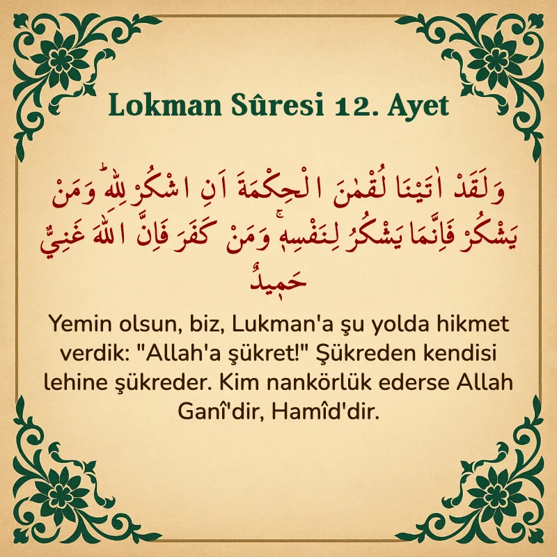 Lokman Suresi 12. Ayet Arapça ve Türkçe meali