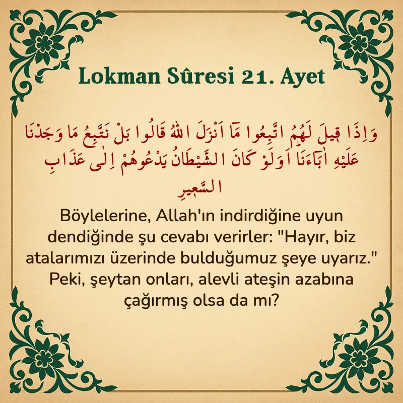 Lokman Suresi 21. Ayet Arapça ve Türkçe meali