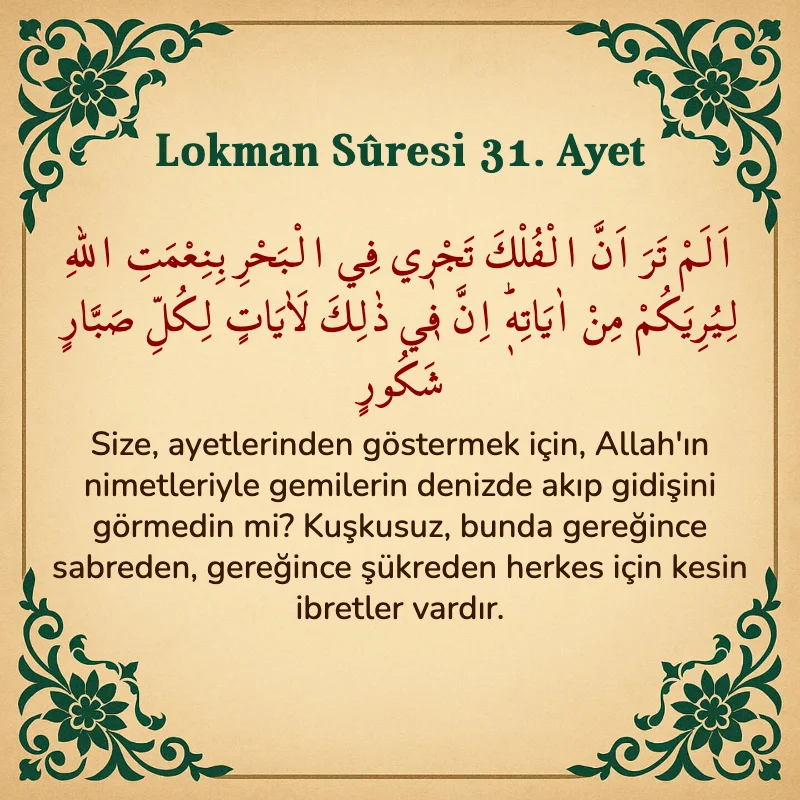 Lokman Suresi 31. Ayet Arapça ve Türkçe meali