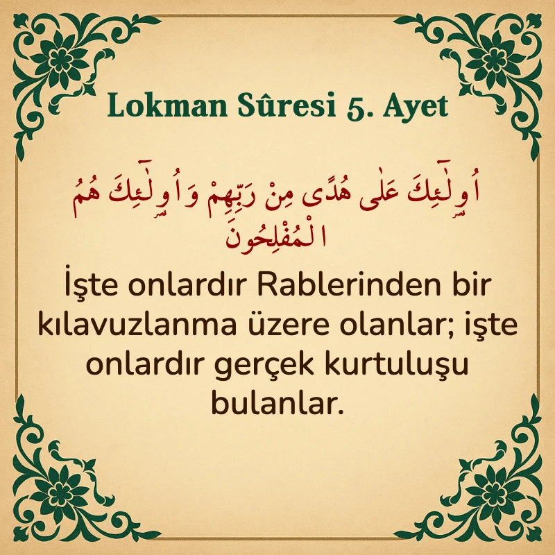Lokman Suresi 5. Ayet Arapça ve Türkçe meali