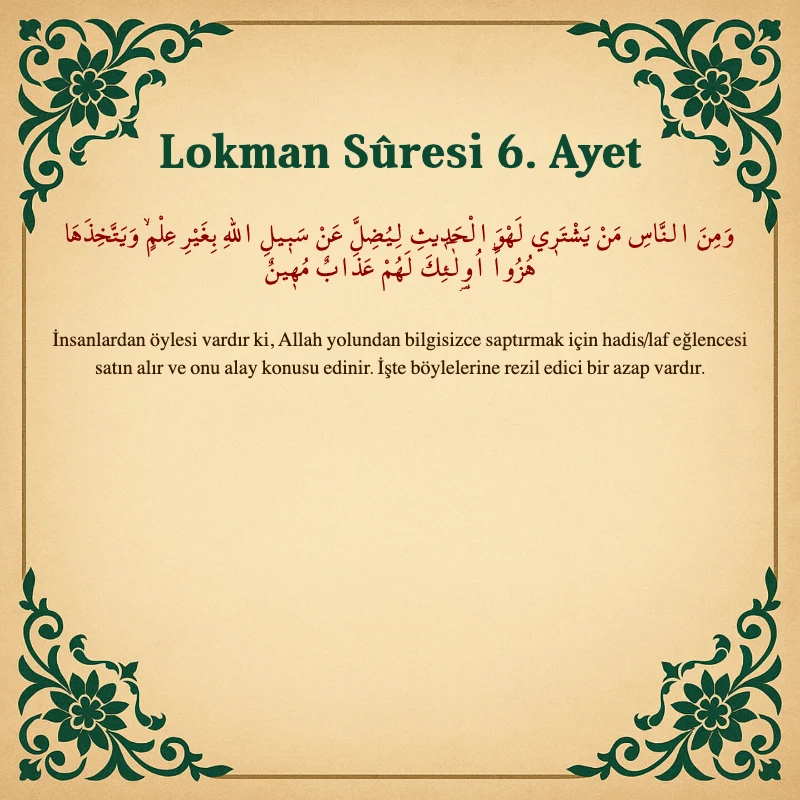 Lokman Suresi 6. Ayet