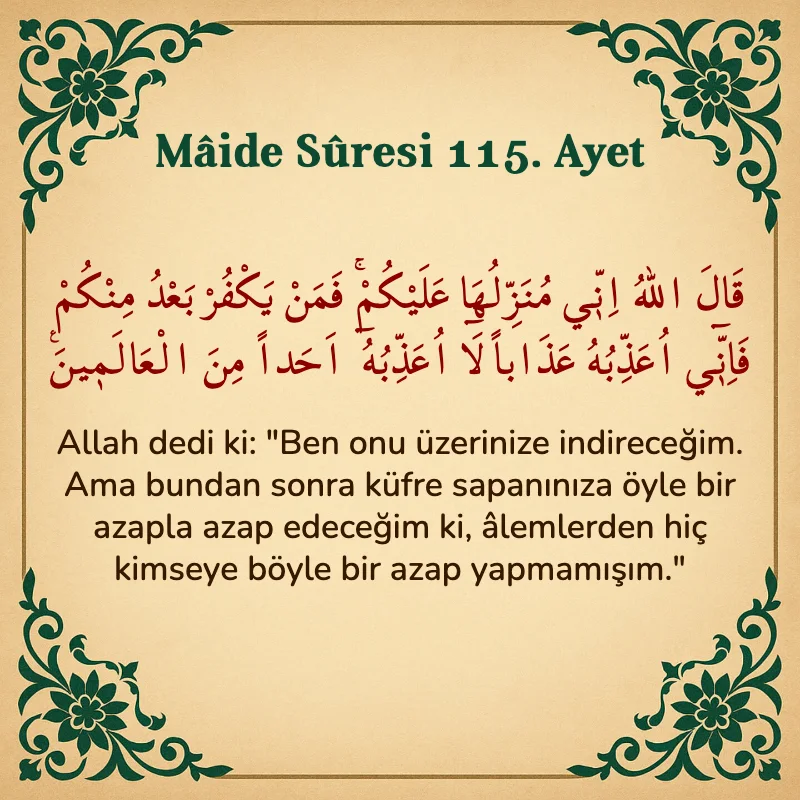 Mâide Sûresi 115. Ayet Arapça ve Türkçe meali