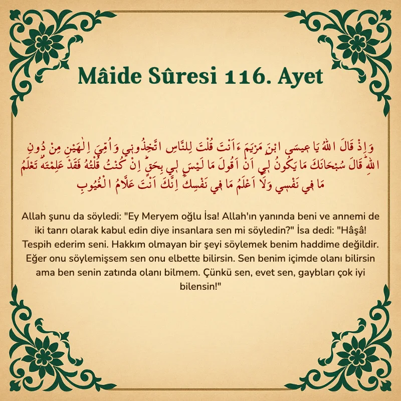 Mâide Sûresi 116. Ayet Arapça ve Türkçe meali