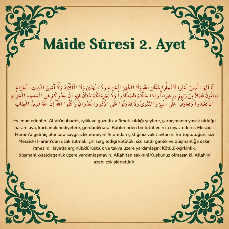 Mâide Sûresi 2. Ayet Arapça ve Türkçe meali