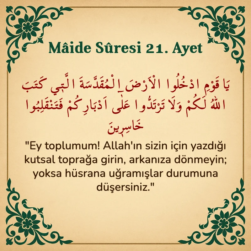 Mâide Sûresi 21. Ayet Arapça ve Türkçe meali