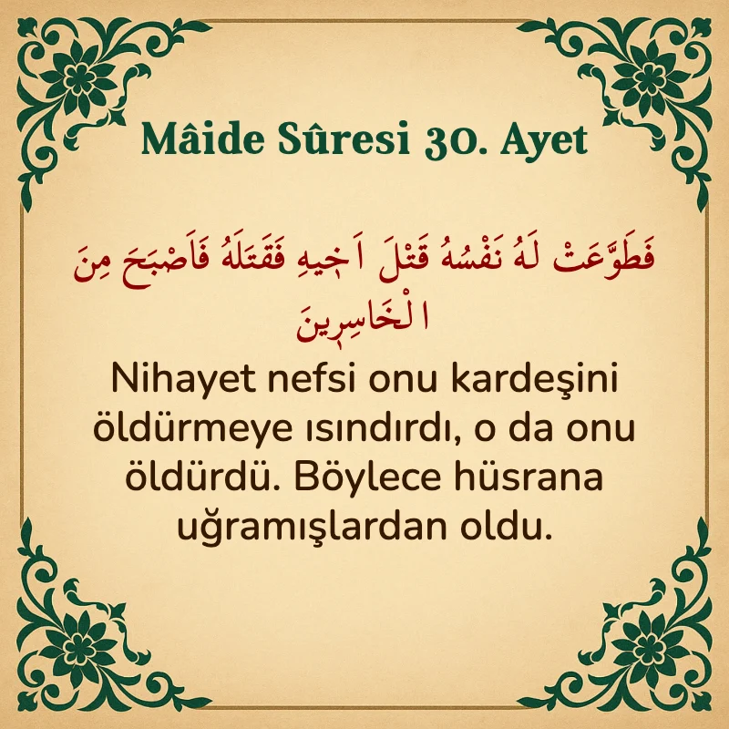 Mâide Sûresi 30. Ayet Arapça ve Türkçe meali