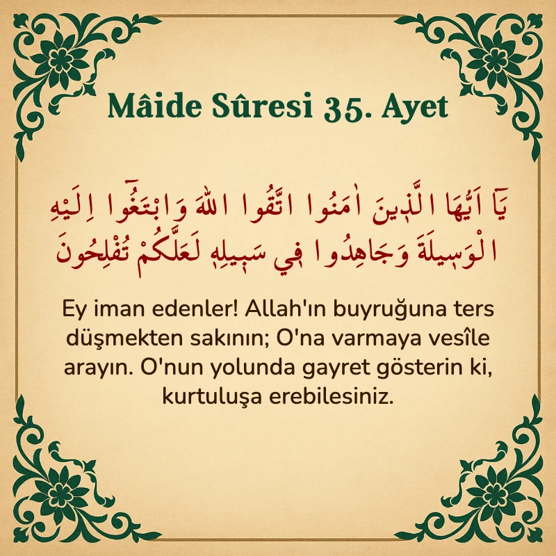 Mâide Sûresi 35. Ayet Arapça ve Türkçe meali