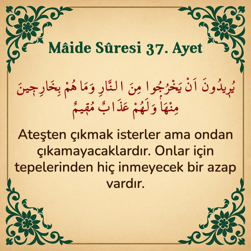 Mâide Sûresi 37. Ayet Arapça ve Türkçe meali