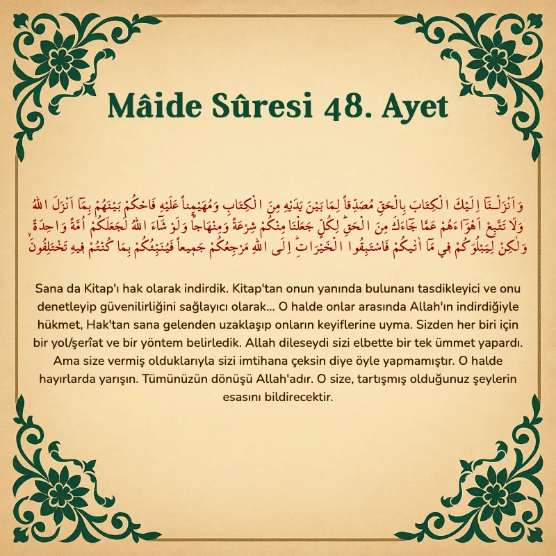 Mâide Sûresi 48. Ayet Arapça ve Türkçe meali