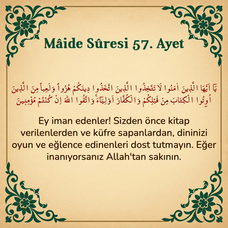 Mâide Sûresi 57. Ayet Arapça ve Türkçe meali
