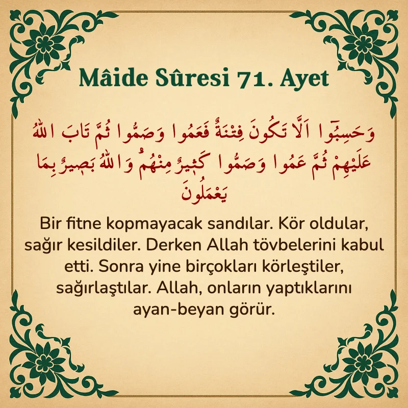 Mâide Sûresi 71. Ayet Arapça ve Türkçe meali