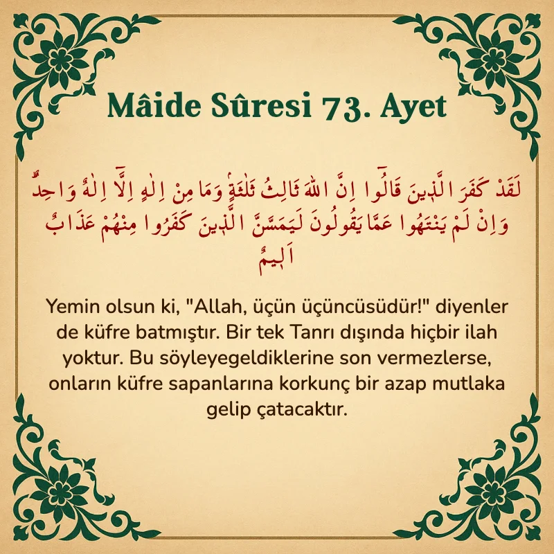 Mâide Sûresi 73. Ayet Arapça ve Türkçe meali