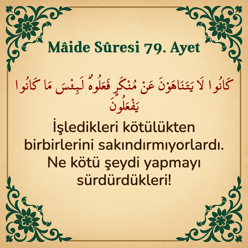 Mâide Sûresi 79. Ayet Arapça ve Türkçe meali