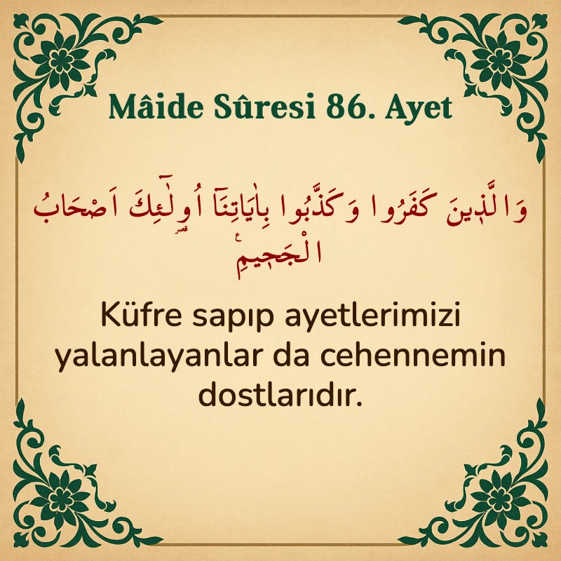 Mâide Sûresi 86. Ayet Arapça ve Türkçe meali