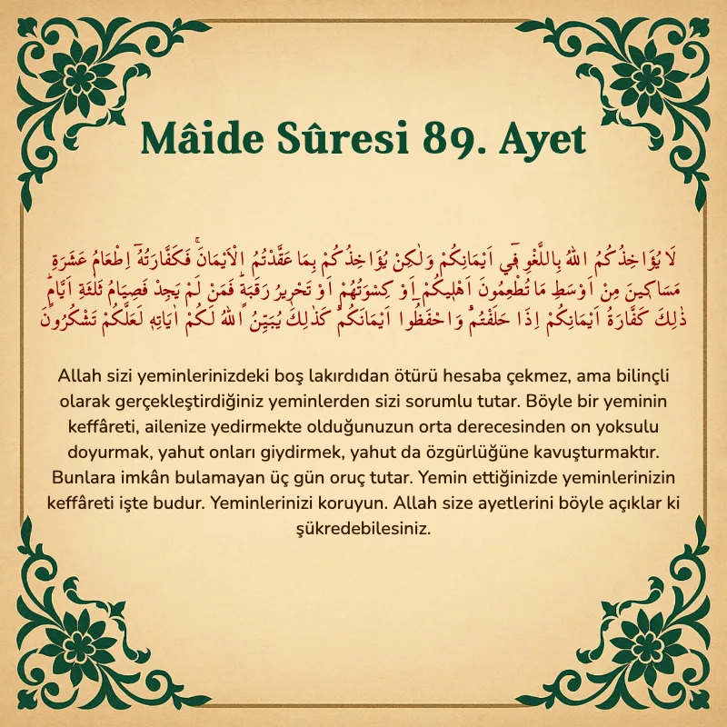 Mâide Sûresi 89. Ayet Arapça ve Türkçe meali