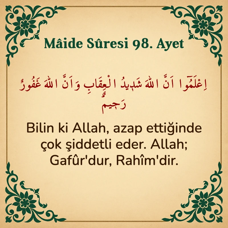 Mâide Sûresi 98. Ayet Arapça ve Türkçe meali