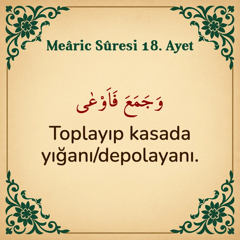 Mearic Suresi 18. Ayet Arapça ve Türkçe meali