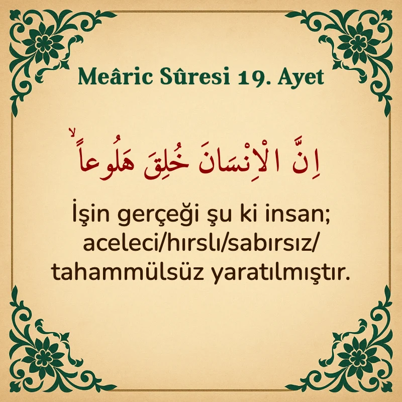 Mearic Suresi 19. Ayet Arapça ve Türkçe meali