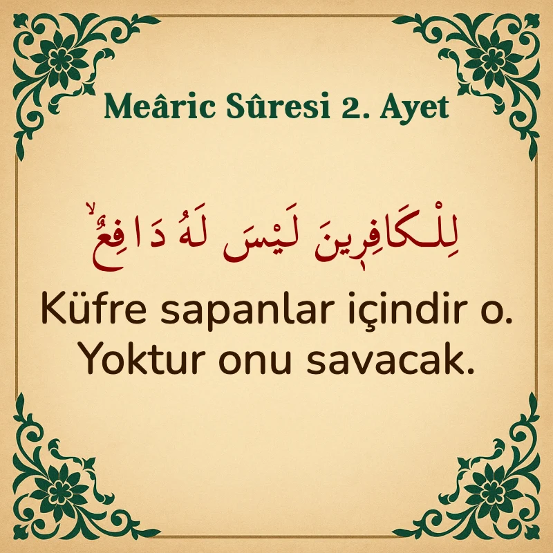 Mearic Suresi 2. Ayet Arapça ve Türkçe meali
