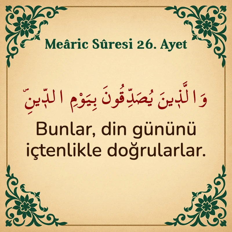 Mearic Suresi 26. Ayet Arapça ve Türkçe meali