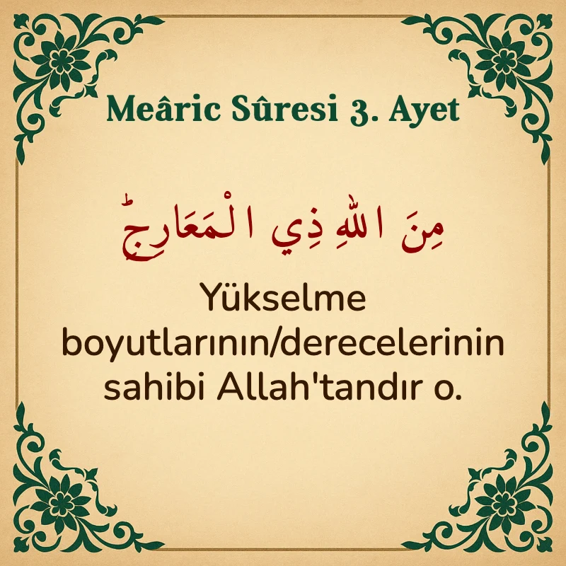 Mearic Suresi 3. Ayet Arapça ve Türkçe meali