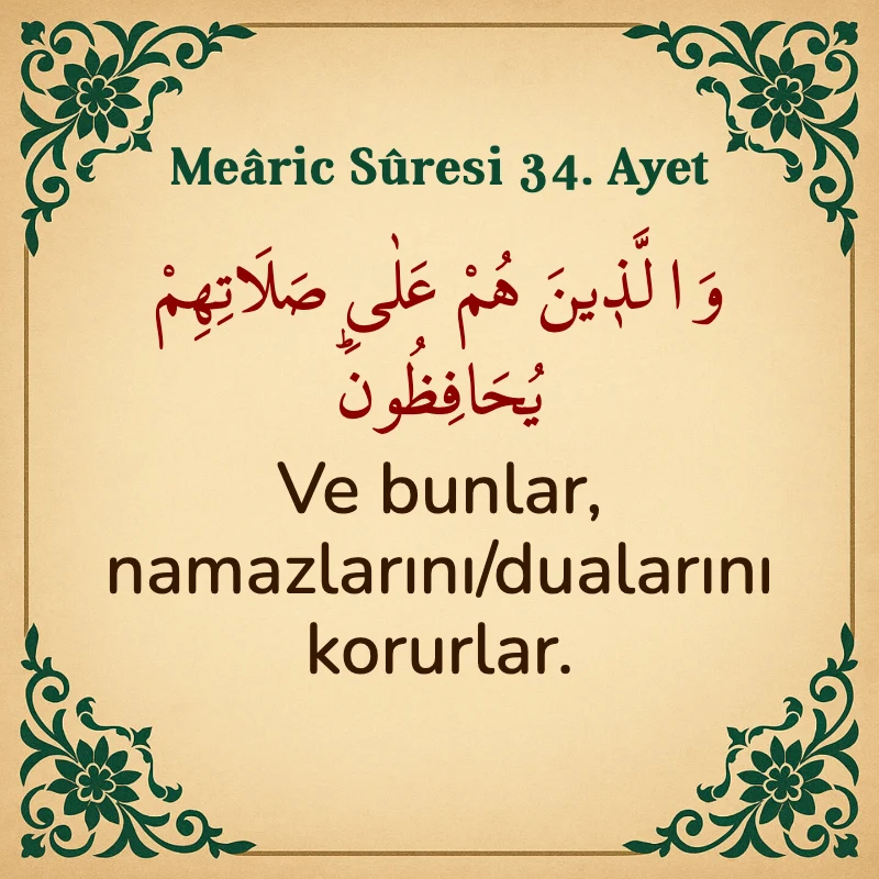 Mearic Suresi 34. Ayet Arapça ve Türkçe meali