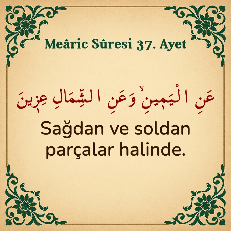 Mearic Suresi 37. Ayet Arapça ve Türkçe meali