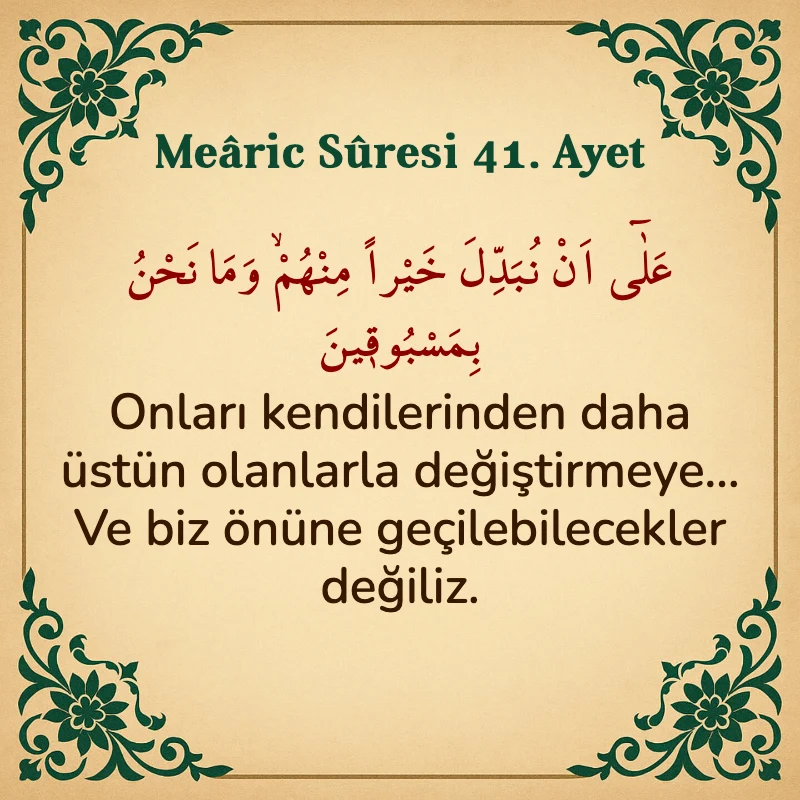 Mearic Suresi 41. Ayet Arapça ve Türkçe meali