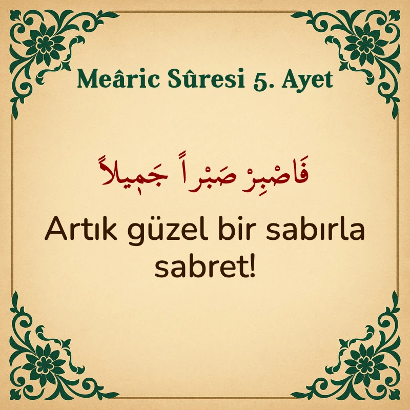 Mearic Suresi 5. Ayet Arapça ve Türkçe meali