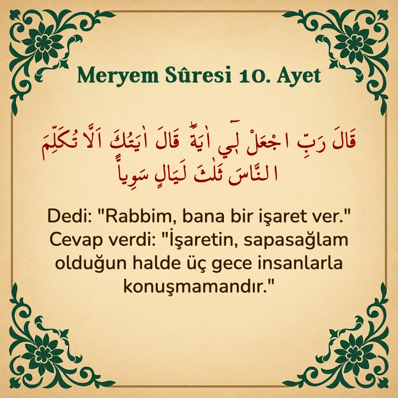 Meryem Suresi 10. Ayet Arapça ve Türkçe meali