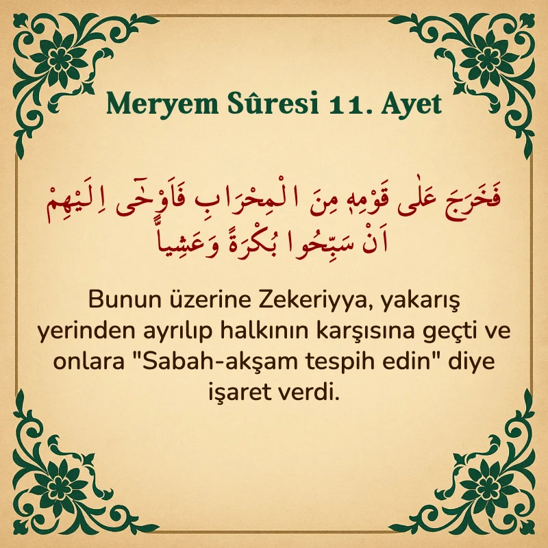 Meryem Suresi 11. Ayet Arapça ve Türkçe meali