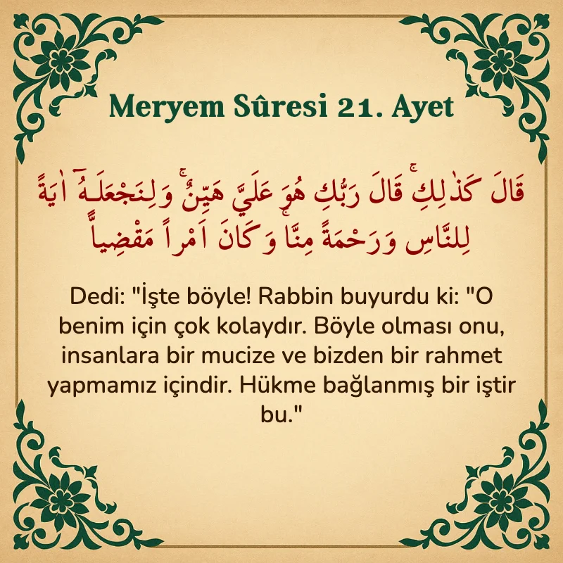 Meryem Suresi 21. Ayet Arapça ve Türkçe meali