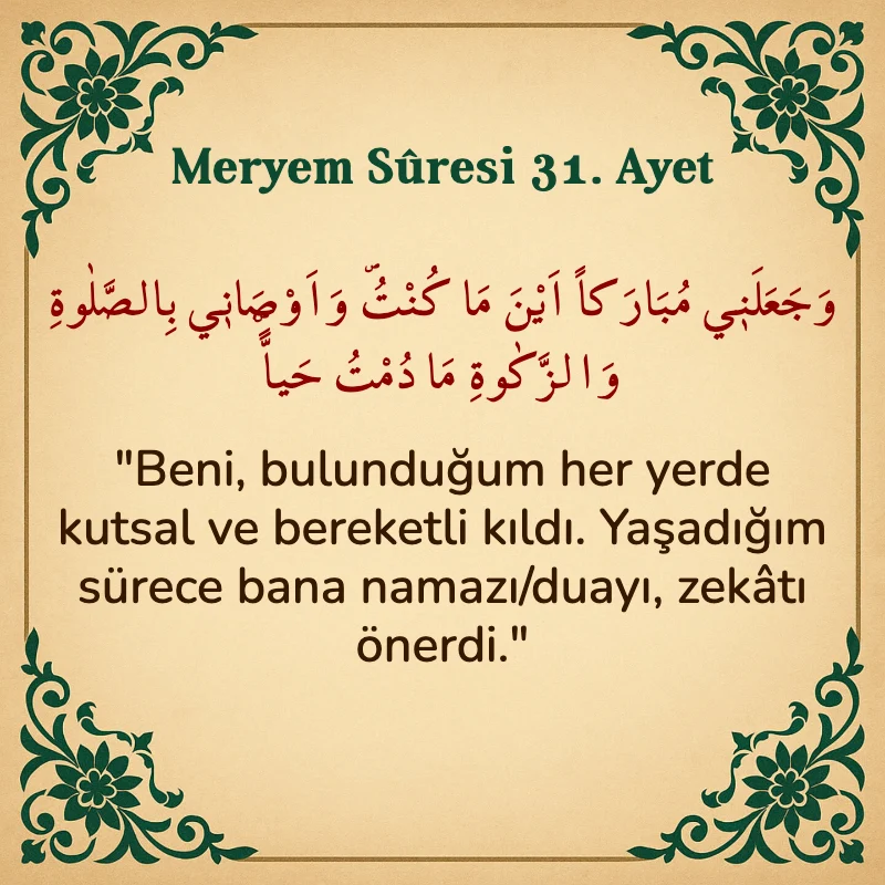 Meryem Suresi 31. Ayet Arapça ve Türkçe meali