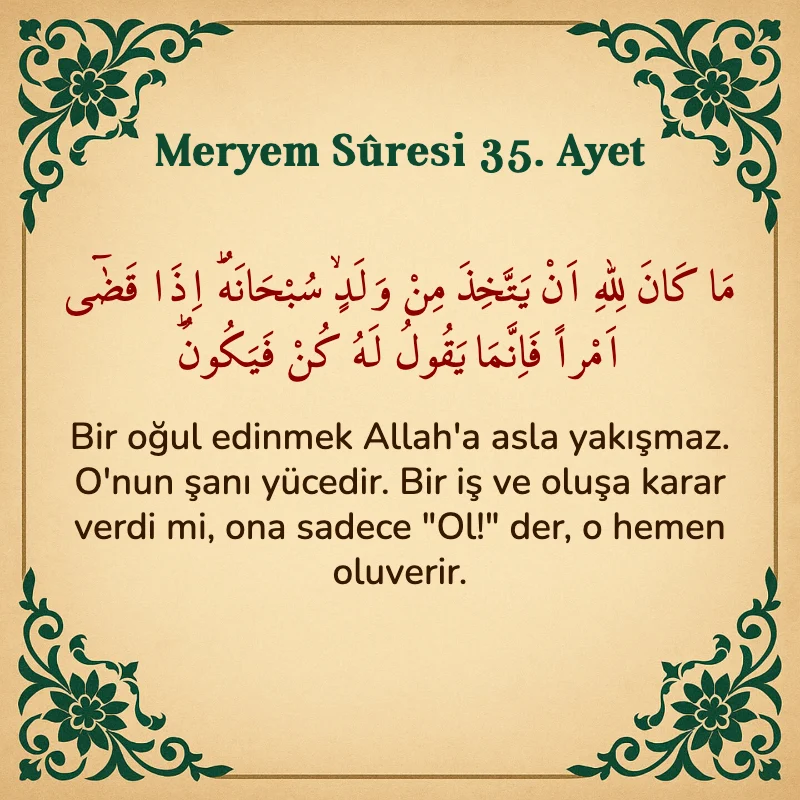 Meryem Suresi 35. Ayet Arapça ve Türkçe meali